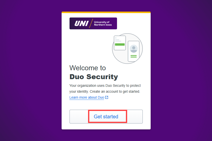 the default start screen for enrolling in duo multi-factor authentication. The get started button is highlighted as that is what you should click on.